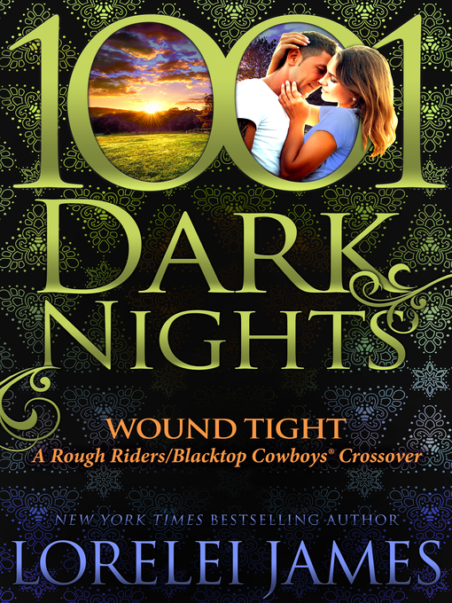 Title details for Wound Tight by Lorelei James - Available